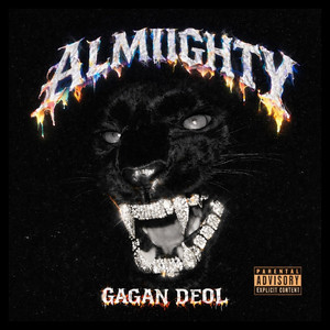 Almiighty by GAGAN DEOL