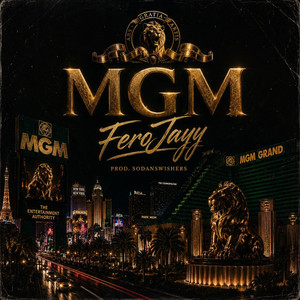 MGM by FeroJayy