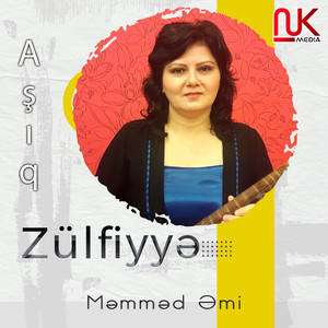Aşıq Zülfiyyə - Məmməd Əmi