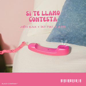 SI TE LLAMO CONTESTA by Jo$eo Black