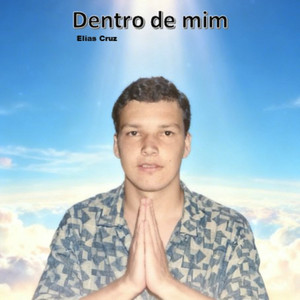 Dentro de mim by Elias Cruz DC