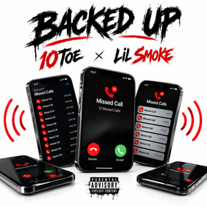 Backed Up by 10toe, Lil Smoke