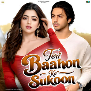 Teri Baahon Ka Sukoon by Prakash Jojawar