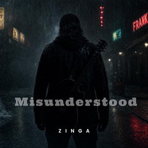 Misunderstood by ZINGA