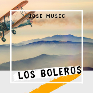 Los boleros by JoseMusic