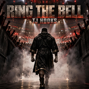 Ring the Bell by Tj Hooks