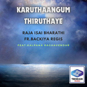 Karuthaangum Thiruthaye (feat. Kalpana Raghavendar)