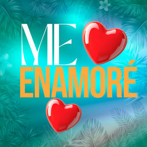 Agrupación Corazones Malheridos - Me Enamoré