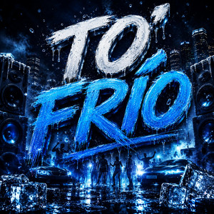 To' Frío by The Corona09
