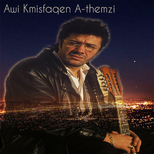 Matoub Lounès - Awi Kmisfaqen A-themzi