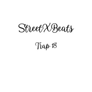 Trap 18 by StreetXBeats