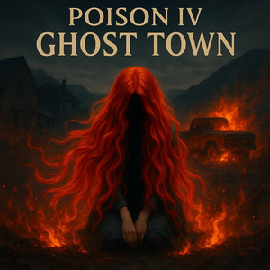 Poison IV - ghost town