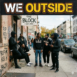 We outside by LIL RONIEL