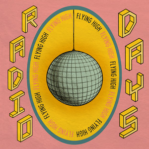 Flying High by Radio Days