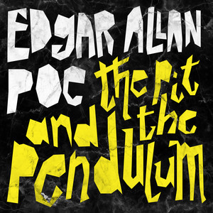 The Pit and the Pendulum (Unabridged)