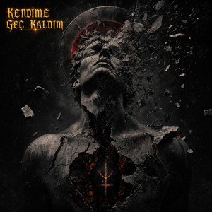 KENDİME GEÇ KALDIM