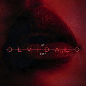 Olvídalo by Kid Lucy
