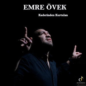 Emre Övek - Kaderinden Kurtulan