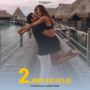 2 Jind Ek Hoje (feat. Dinesh Thukran)
