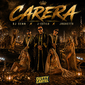 Carera by Dj Xenn, J-Estilo, JrGhetto