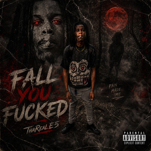 Fall You Fucked by ThaRealE5