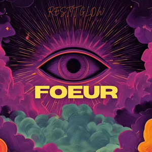 FOEUR by RESTIT GLOW