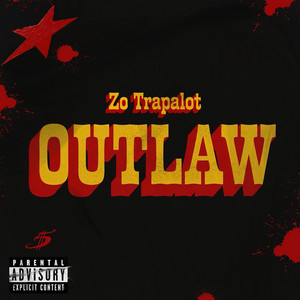 Outlaw by Zo Trapalot