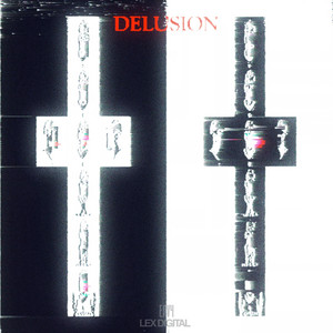 DELUSION by Lex Digital, ENVY