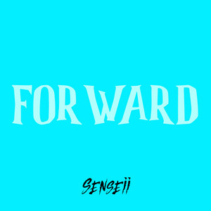 Forward by Senseii