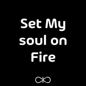 Set My Soul On Fire cover art