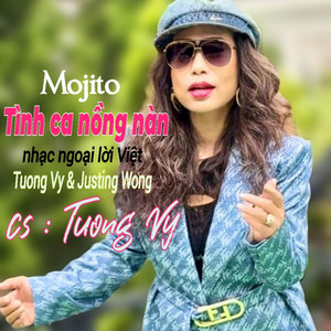 Tuong Vy ca sỹ - Mojito -Tình Ca Nồng Nàn