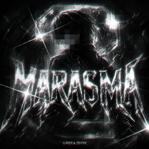 MARASMA 2 - ULTRA SLOWED by GARIX, ZEVXR