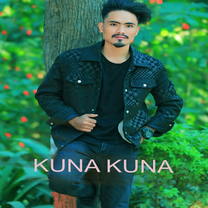 KHEMRAJ GAUTAM - KUNA KUNA