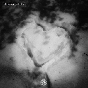 Je l'aime by Charmey