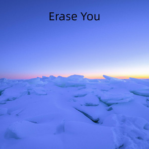 Erase You by Arsene Balders