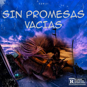 SIN PROMESAS VACIAS by DANIII