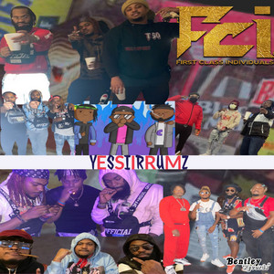 Yessirrumz by First Class Individuals