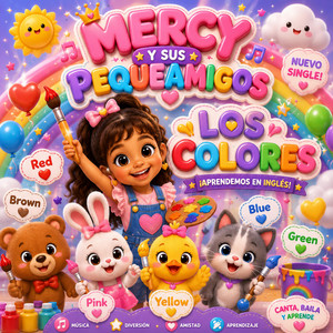 Los Colores en Ingles by MERCY Y SUS PEQUEAMIGOS