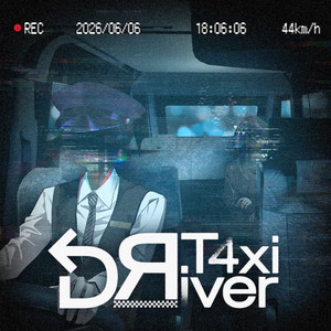 T4xi DЯiver by シクフォニ