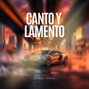 Canto Y Lamento by Zyrel Voss