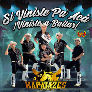 Kapatazes del amor & Zona Ranchera - Tú No Me Verás Llorar