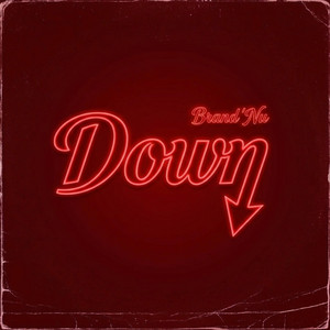 Down by Brand 'Nu