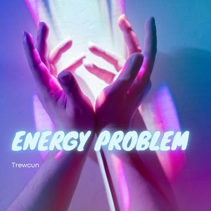 Energy Problem by Trewcun
