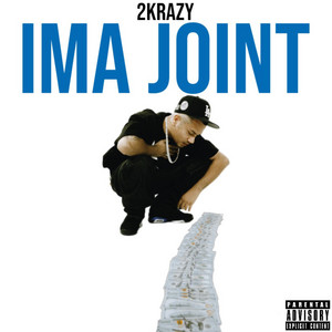2KRAZY - 2K (IMA JOINT)