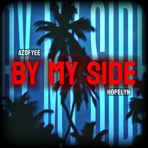 By My Side (feat. Hopelyn)