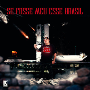 Banndogg - Se Fosse Meu Esse Brasil