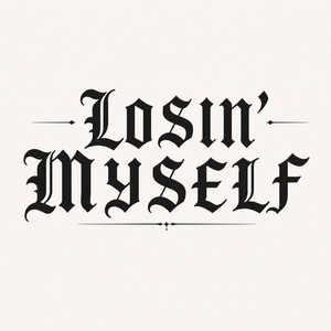 Losin' Myself by Lil'Draino., LVXY BROWN
