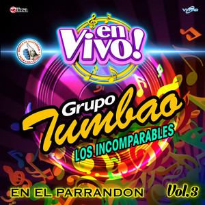 Grupo Tumbao - Tumbao de Cumbias 2: La Cola / Tonta (En Vivo)
