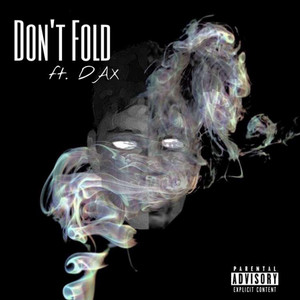Don't Fold by Nix, Dax