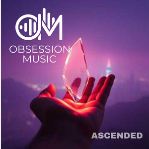 Ascended by Obsession Music